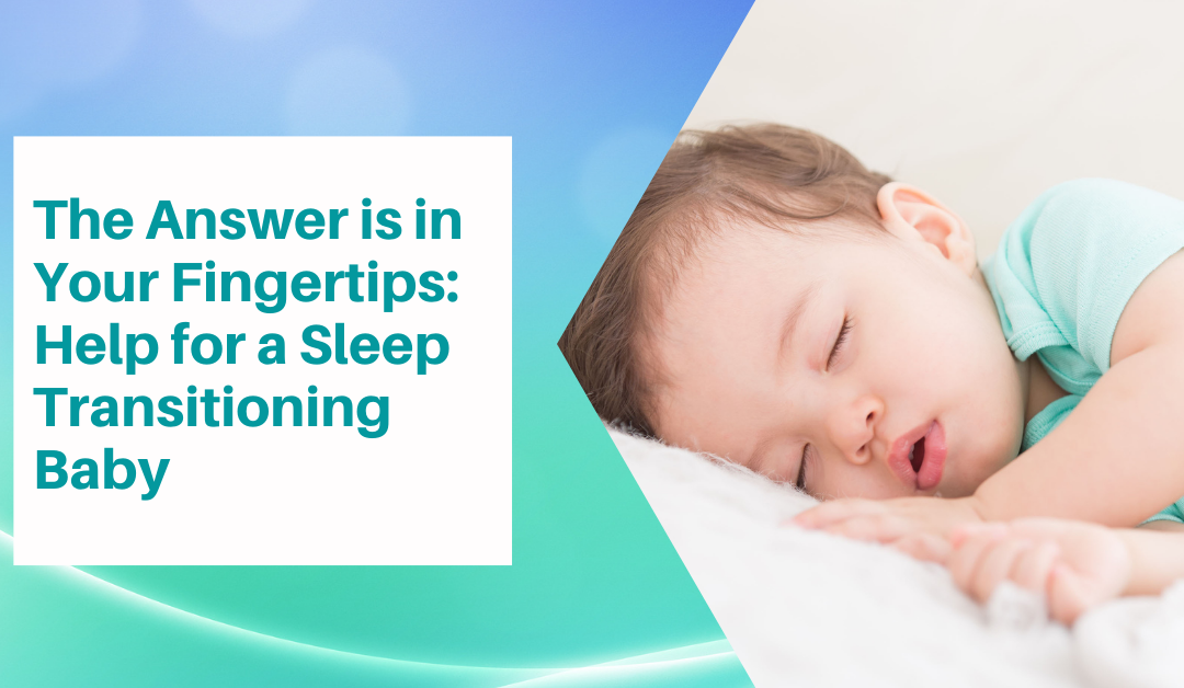 Help for Sleep Transitioning Baby